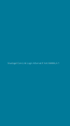 Tampilan Antarmuka Aplikasi Vivatogel Com Link Login Alternatif Anti Nawala - 1