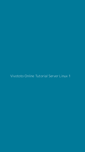 Tampilan Antarmuka Aplikasi Vivototo Online Tutorial Server Linux - 1