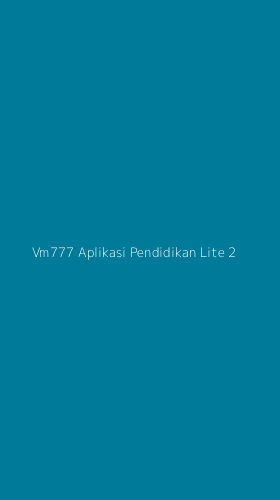 Tampilan Antarmuka Aplikasi Vm777 Aplikasi Pendidikan Lite - 2