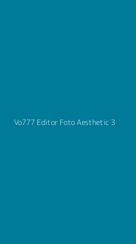 Tampilan Antarmuka Aplikasi Vo777 Editor Foto Aesthetic - 3