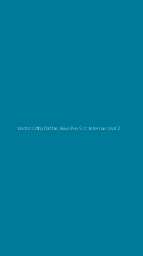 Tampilan Antarmuka Aplikasi Voctoto Rtp Daftar Akun Pro Slot Internasional - 2