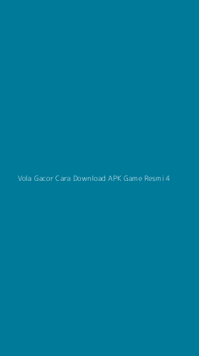 Tampilan Antarmuka Aplikasi Vola Gacor Cara Download Apk Game Resmi - 4
