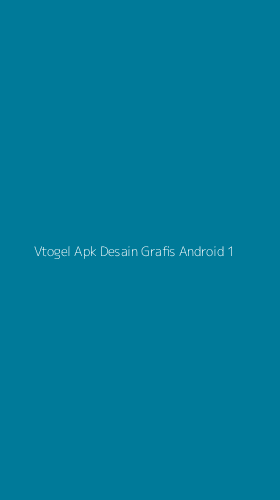 Tampilan Antarmuka Aplikasi Vtogel Apk Desain Grafis Android - 1