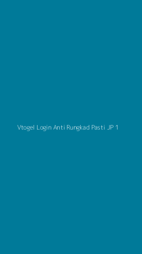 Tampilan Antarmuka Aplikasi Vtogel Login Anti Rungkad Pasti Jp - 1
