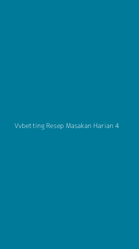 Tampilan Antarmuka Aplikasi Vvbetting Resep Masakan Harian - 4
