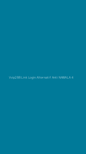 Tampilan Antarmuka Aplikasi Vvip288 Link Login Alternatif Anti Nawala - 4
