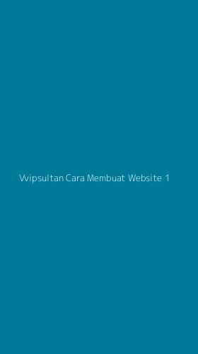 Tampilan Antarmuka Aplikasi Vvipsultan Cara Membuat Website - 1