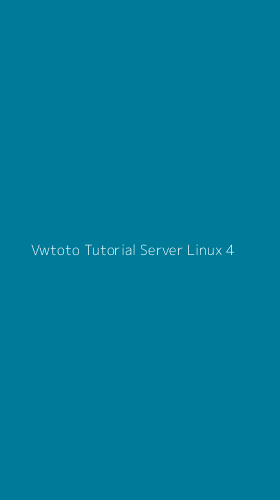 Tampilan Antarmuka Aplikasi Vwtoto Tutorial Server Linux - 4