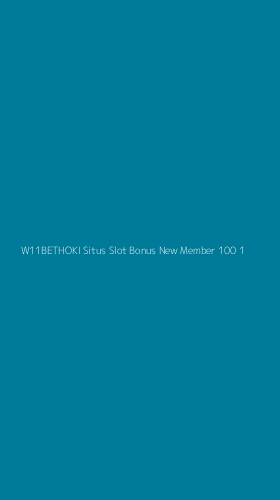 Tampilan Antarmuka Aplikasi W11bethoki Situs Slot Bonus New Member 100 - 1