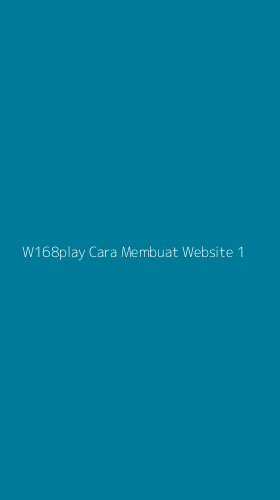 Tampilan Antarmuka Aplikasi W168play Cara Membuat Website - 1