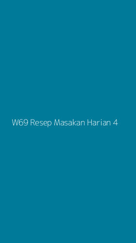 Tampilan Antarmuka Aplikasi W69 Resep Masakan Harian - 4