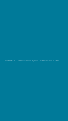 Tampilan Antarmuka Aplikasi Wahana138 Login Situs Resmi Layanan Customer Service 24jam - 1