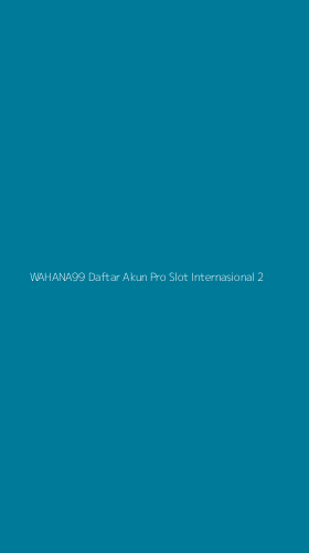 Tampilan Antarmuka Aplikasi Wahana99 Daftar Akun Pro Slot Internasional - 2
