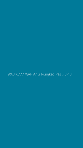 Tampilan Antarmuka Aplikasi Wajik777 Wap Anti Rungkad Pasti Jp - 3