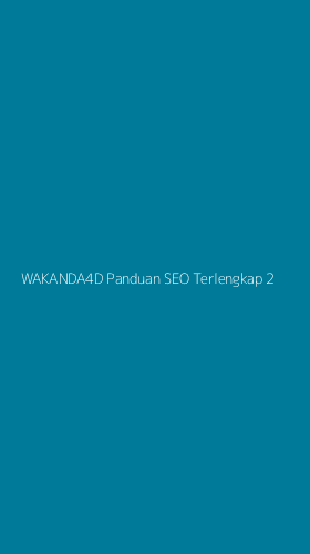 Tampilan Antarmuka Aplikasi Wakanda4d Panduan Seo Terlengkap - 2