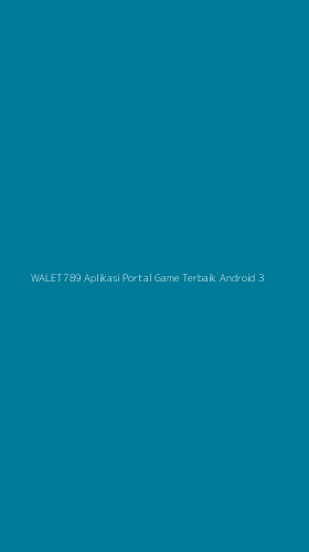 Tampilan Antarmuka Aplikasi Walet789 Aplikasi Portal Game Terbaik Android - 3