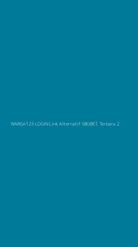 Tampilan Antarmuka Aplikasi Warga123 Login Link Alternatif Sbobet Terbaru - 2