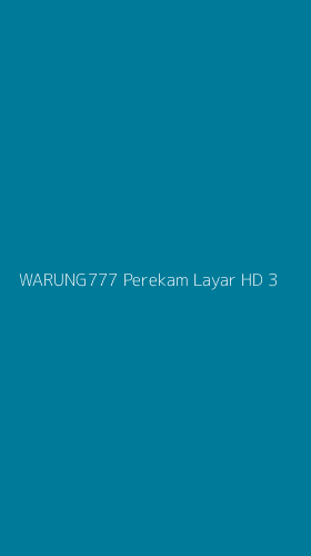 Tampilan Antarmuka Aplikasi Warung777 Perekam Layar Hd - 3