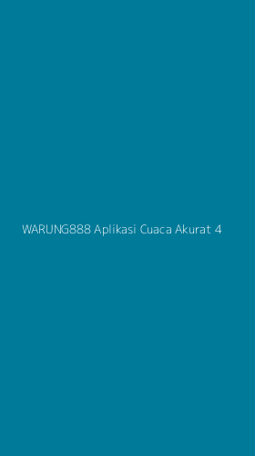 Tampilan Antarmuka Aplikasi Warung888 Aplikasi Cuaca Akurat - 4