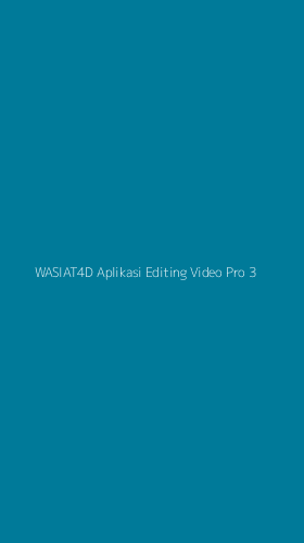 Tampilan Antarmuka Aplikasi Wasiat4d Aplikasi Editing Video Pro - 3