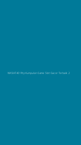 Tampilan Antarmuka Aplikasi Wasiat4d Rtp Kumpulan Game Slot Gacor Terbaik - 2