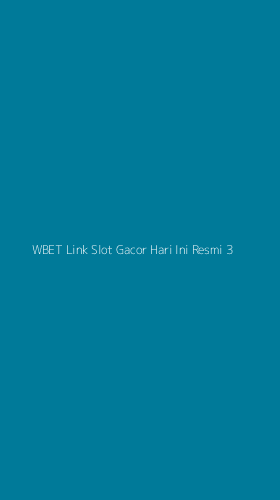 Tampilan Antarmuka Aplikasi Wbet Link Slot Gacor Hari Ini Resmi - 3