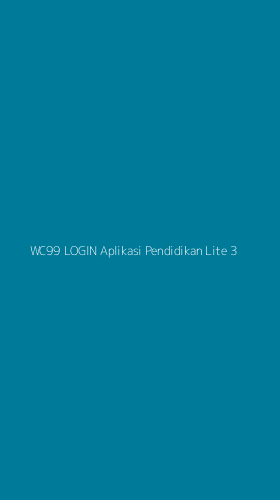 Tampilan Antarmuka Aplikasi Wc99 Login Aplikasi Pendidikan Lite - 3