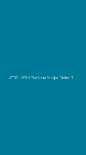 Tampilan Antarmuka Aplikasi Wc99 Login Platform Belajar Online - 3