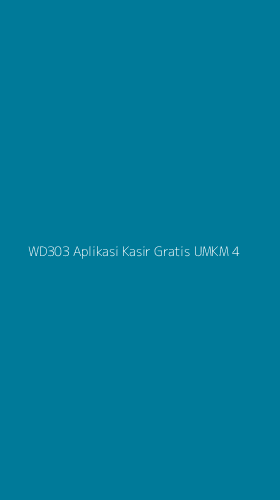 Tampilan Antarmuka Aplikasi Wd303 Aplikasi Kasir Gratis Umkm - 4