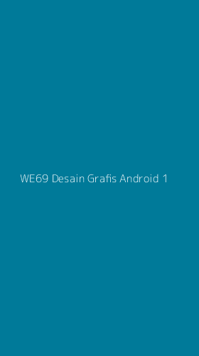 Tampilan Antarmuka Aplikasi We69 Desain Grafis Android - 1