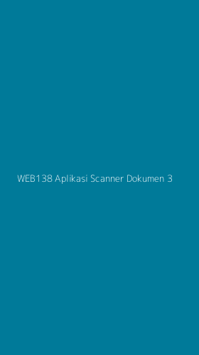 Tampilan Antarmuka Aplikasi Web138 Aplikasi Scanner Dokumen - 3