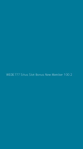Tampilan Antarmuka Aplikasi Wede777 Situs Slot Bonus New Member 100 - 2