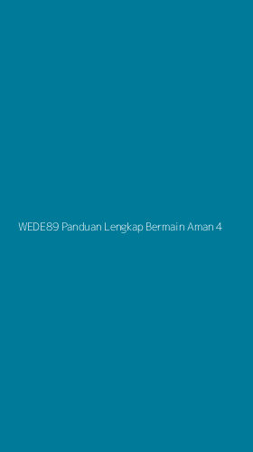 Tampilan Antarmuka Aplikasi Wede89 Panduan Lengkap Bermain Aman - 4