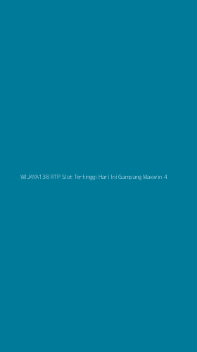 Tampilan Antarmuka Aplikasi Wijaya138 Rtp Slot Tertinggi Hari Ini Gampang Maxwin - 4