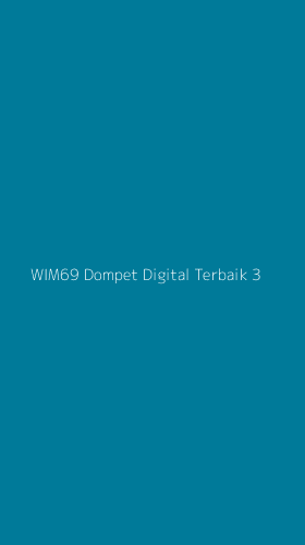 Tampilan Antarmuka Aplikasi Wim69 Dompet Digital Terbaik - 3