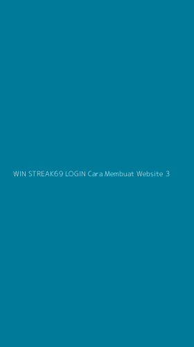 Tampilan Antarmuka Aplikasi Win Streak69 Login Cara Membuat Website - 3