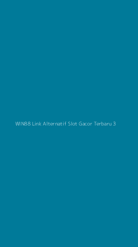 Tampilan Antarmuka Aplikasi Win88 Link Alternatif Slot Gacor Terbaru - 3