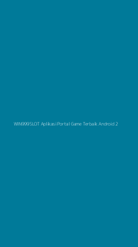 Tampilan Antarmuka Aplikasi Win999slot Aplikasi Portal Game Terbaik Android - 2