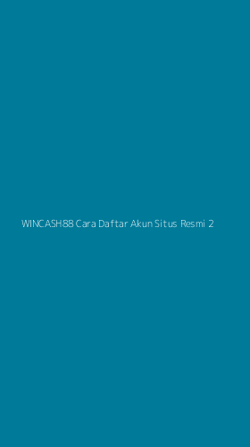Tampilan Antarmuka Aplikasi Wincash88 Cara Daftar Akun Situs Resmi - 2