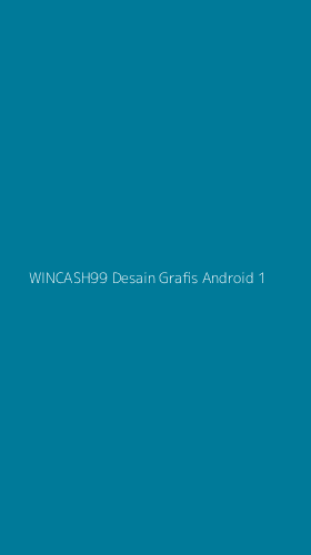 Tampilan Antarmuka Aplikasi Wincash99 Desain Grafis Android - 1