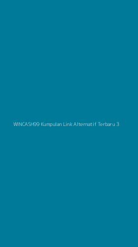 Tampilan Antarmuka Aplikasi Wincash99 Kumpulan Link Alternatif Terbaru - 3