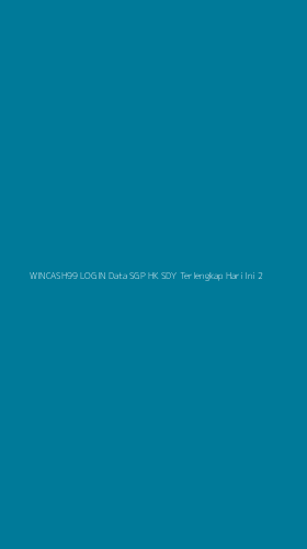 Tampilan Antarmuka Aplikasi Wincash99 Login Data Sgp Hk Sdy Terlengkap Hari Ini - 2