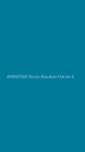 Tampilan Antarmuka Aplikasi Winner69 Resep Masakan Harian - 4
