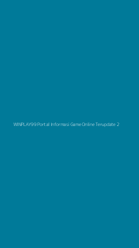 Tampilan Antarmuka Aplikasi Winplay99 Portal Informasi Game Online Terupdate - 2
