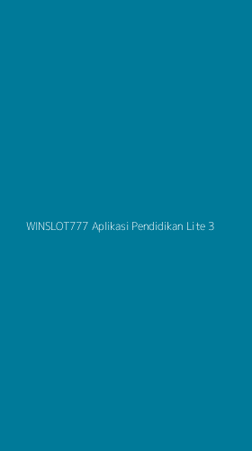 Tampilan Antarmuka Aplikasi Winslot777 Aplikasi Pendidikan Lite - 3