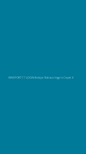 Tampilan Antarmuka Aplikasi Winsport77 Login Belajar Bahasa Inggris Cepat - 4