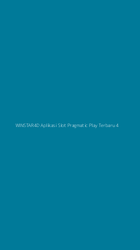 Tampilan Antarmuka Aplikasi Winstar4d Aplikasi Slot Pragmatic Play Terbaru - 4