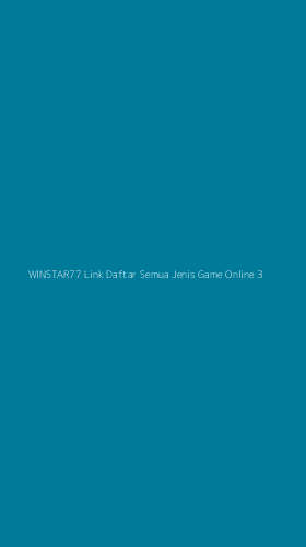 Tampilan Antarmuka Aplikasi Winstar77 Link Daftar Semua Jenis Game Online - 3