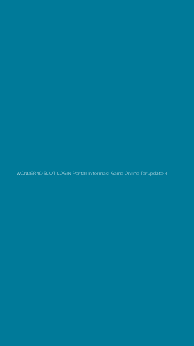 Tampilan Antarmuka Aplikasi Wonder4d Slot Login Portal Informasi Game Online Terupdate - 4
