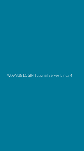 Tampilan Antarmuka Aplikasi Wow338 Login Tutorial Server Linux - 4